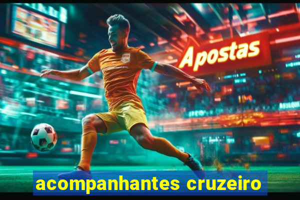 acompanhantes cruzeiro